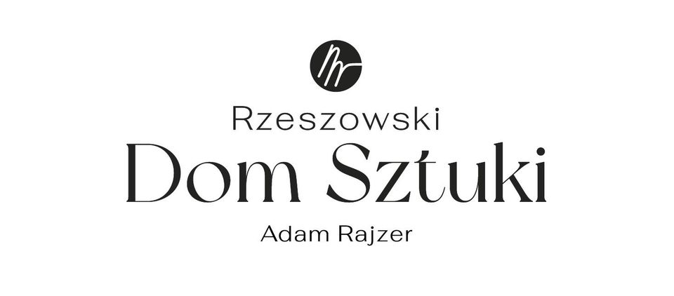 Rzeszowski Dom Sztuki – Adam Rajzer